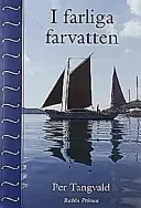 I farliga farvatten